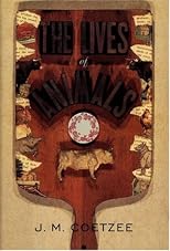 The Lives of Animals (The University Center for Human Values Series)