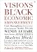 Visions of Black Economic Empowerment