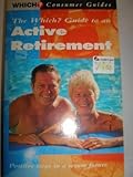 The Which? guide to an active retirement