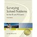 Surveying Solved Problems for the FS and PS Exams