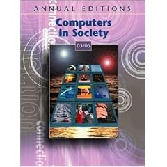 Annual Editions: Computers in Society 05/06 (Annual Editions Computers in Society)