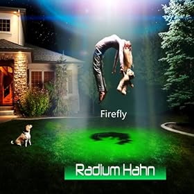 Amazon.com: Firefly: Radium Hahn: MP3 Down