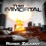 This Immortal (Unabridged)