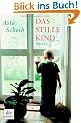 Das stille Kind: Roman