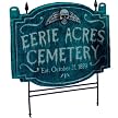 Eerie Acres Cemetery Lawn Sign