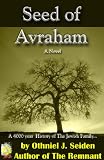 Seed of Avraham - The 4000 Year History of the Jewish Family