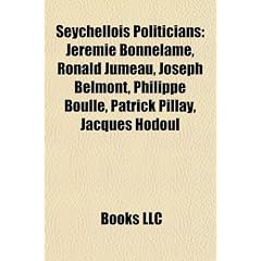 Seychellois Politicians: Jeremie Bonnelame, Ronald Jumeau, Joseph Belmont, Philippe Boulle, Patrick Pillay, Jacques Hodoul