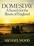 Domesday : a search for the roots of England