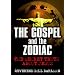 The Gospel and the Zodiac: The Secret Truth About Jesus