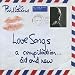 Love Songs: A Compilation... Old and New