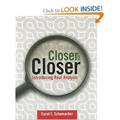 Closer and Closer: Introducing Real Analysis