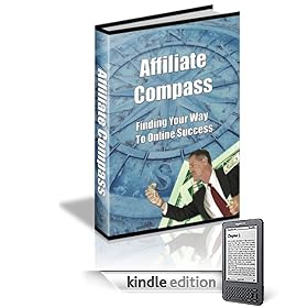"Affiliate Compass" - Finding Your Way To Online Success!