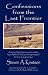 Confessions from the Last Frontier