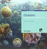 Oceano, el secreto del planeta tierra