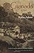 Granada: A Novel (Middle East Literature In Translation)