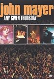 John Mayer - Any Given Thursday  [DVD]