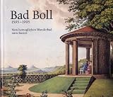 Bad Boll 1595-1995: Vom herzoglichen Wunderbad zum Kurort - 