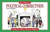 The gospel of political correctness : being the life of Bossy of Islington