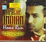 Home Run - Apache Indian (In Collaboration With A.R. Rahman/Malkit Singh/Shaggy/Asha Bhosle/Miss Pooja)