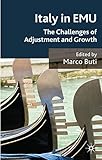 Italy in EMU : the challenges of adjustment and growth