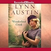 Wonderland Creek | [Lynn Austin]