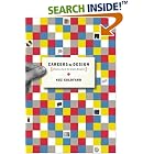 Click here to buy Careers by Design: A Business Guide for Graphic Designers by Roz Goldfarb.