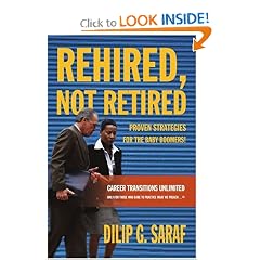Rehired, Not Retired: Proven Strategies for the Baby Boomers!
