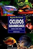 Manuales del acuario. Cíclidos sudamericanos