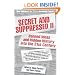 Secret and Suppressed II: Banned Ideas and Hidden History into the 21st Century (v. 2)