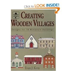 Creating Wooden Villages: Designs for 18 Miniature Buildings