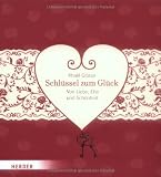 Produkt-Bild: Schl&uuml;ssel zum Gl&uuml;ck: Von Liebe, Ehe und Sch&ouml;nheit