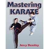 mastering karate mastering martial arts series