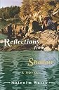 Reflections from Shadow; A Novel