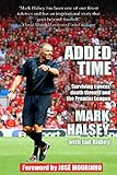 Added time : surviving cancer, death threats and the Premier League