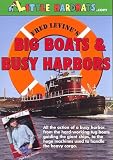Big Boats and Busy Harbors