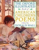 The Oxford Illustrated Book of American Childrens Poems