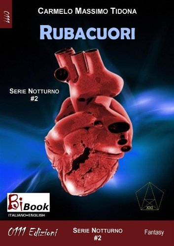 Rubacuori (BiBook) (Italian Edition), by Carmelo Massimo Tidona