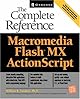ActionScript: The Complete Reference