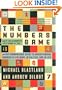 The Numbers Game: The Commonsense Guide to Understanding Numbers in the News, in Politics, and in Life