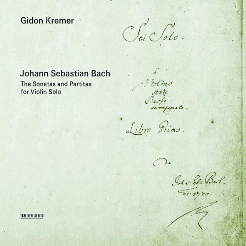 J.S. Bach: The Sonatas and Partitas for Violin Solo