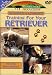 Beginning & Advanced Training for Your Retriever