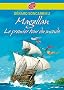 Magellan - Le premier tour du monde