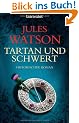 Tartan und Schwert: Historischer Roman