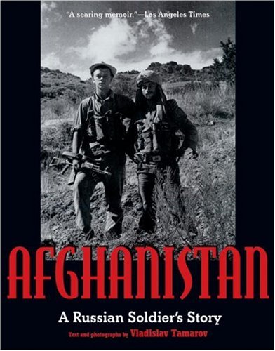Afghanistan: A Russian Soldier's Story