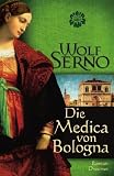 Die Medica von Bologna: Roman
