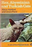 Rex, Abyssinian and Turkish cats