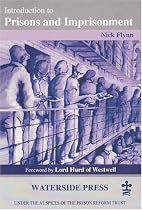 Introduction to Prisons And Imprisonment (Introductory Series)