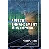 Speech Enhancement: Theory and Practice (Signal Processing and Communications)