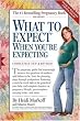 What to Expect When You're Expecting: 4th Edition
