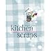 Kitchen Scraps
